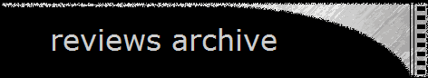 reviews archive reviews archive