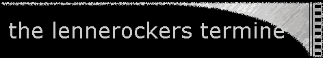 the lennerockers termine